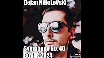 Dejan Nikolovski - Symphony No. 40 Cover (2024)