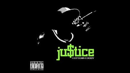 Justice - I Aint Proud of That