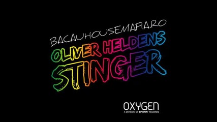 *2013* Oliver Heldens - Stinger ( Original mix )