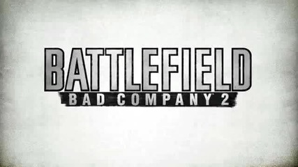 Battle Field Bad Company