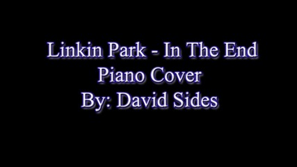 In The End - Linkin Park Piano Cover