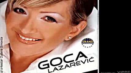Goca Lazarevic - Ne prilazi mi ti - (audio 2003).mp4
