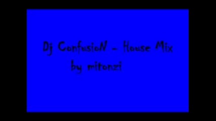 Dj Confusion - House Mix