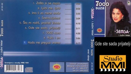 Semsa Suljakovic i Juzni Vetar - Gde ste sada, prijatelji (audio 1991)