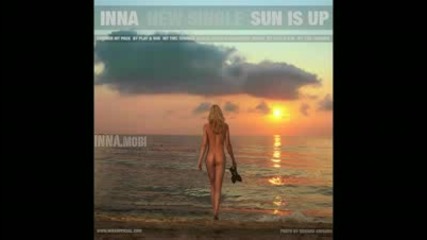 Лятно Парче* Inna - Sun is Up 