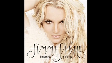 Britney Spears - Trouble For Me [femme Fatale]