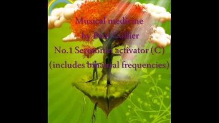 57 Musical medicine No.1 Serotonin Activator. music by Paul Collier