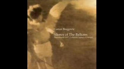 Wedding - Goran Bregovic Silence Of The Ba
