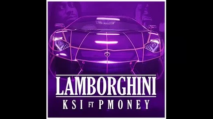 *2015* Ksi ft. Pmoney - Lamborghini
