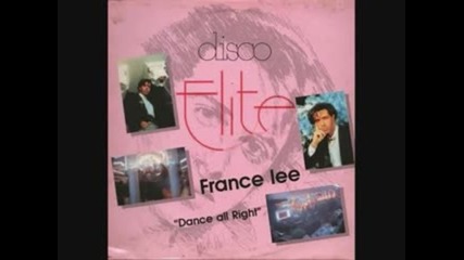 France Lee - Dance All Right ( Radio Version ) 1987