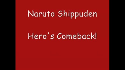 Naruto Shippuden - Heroes come back