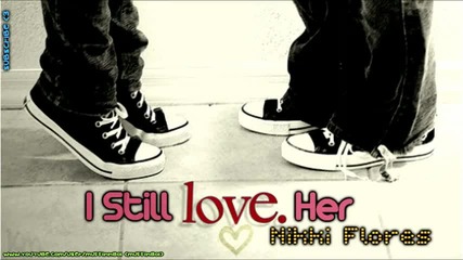 nikki flores - i still love her
