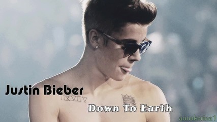 Justin Bieber - Down To Earth