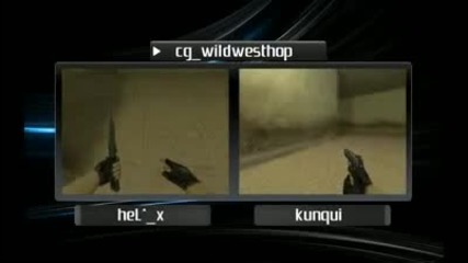 hel^ x vs kunqui - cg wildwesthop 