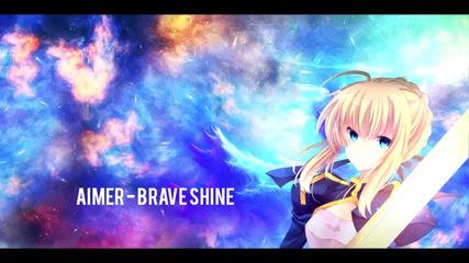 Aimer - Brave Shine [full] Fate_stay Night Unlimited Blade Works (2015)