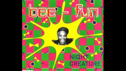 Bee-fun-night Creature 1995