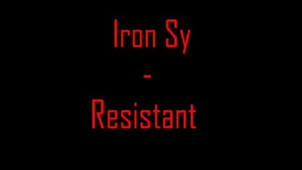 Iron Sy - Resistant