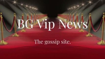 "BG VIP NEWS" се промени за Вас!