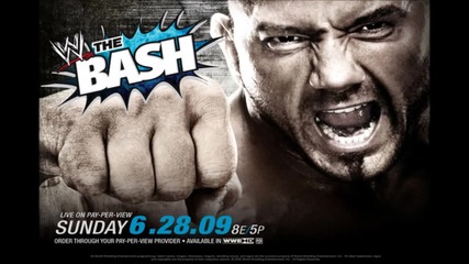 Wwe The Bash 2009 Theme Song