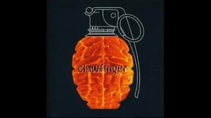 Clawfinger - Pay the Bill 