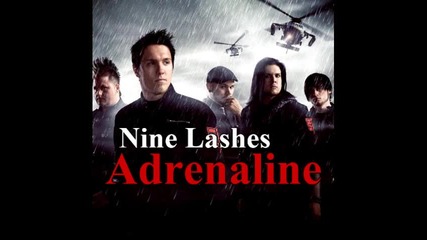 Nine Lashes - Adrenaline
