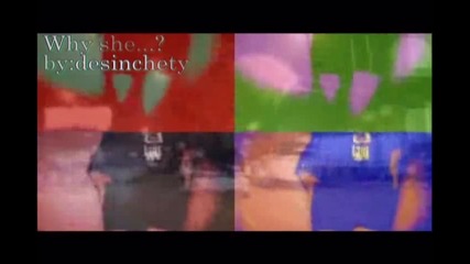 Why she.?[защо тя...?] intro