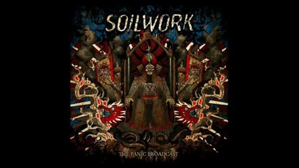 Soilwork - Late For The Kill, Early For The Slaughter 