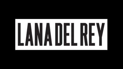 Lana Del Rey - Serial Killer