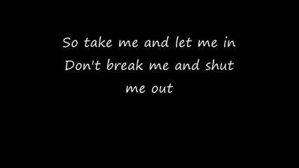 Papa Roach - Take me + tekst