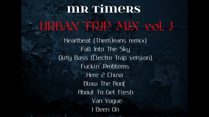 Mr Timers - Urban Trip mix vol. 1