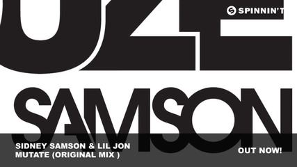 Sidney Samson & Lil Jon - Mutate (original Mix)
