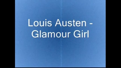 Louie Austen - Glamour Girl