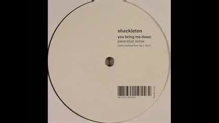 Shackleton - You bring me down ( Peverelist Remix ) 