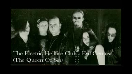 The Electric Hellfire Club - Evil Genius (the Queen Of Sin)