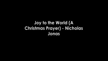 Joy To The World - Nicholas Jonas