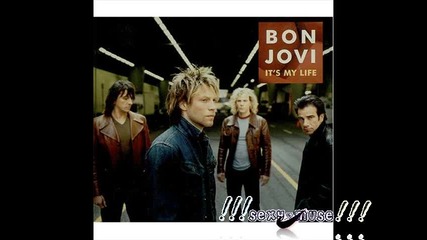 Bon Jovi - Its my live (превод) 