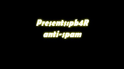 Gameplay of pb4r anti-spam*[bg]
