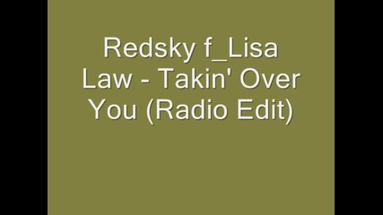 Redsky f_lisa Law - Takin' Over You (radio Edit).