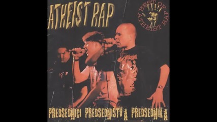 Atheist Rap - Motka Ojavljujem - (Audio 2001)
