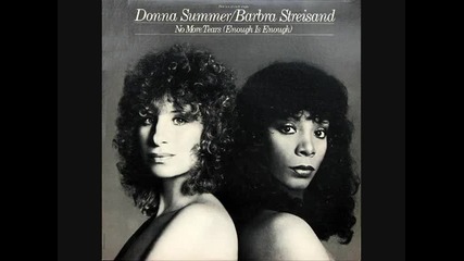 Barbra Streisand Donna Summer - No More Tears (enough is Enough) (extended Version) 