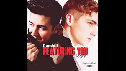 Logan Henderson and Kendall Schmidt - Featuring You