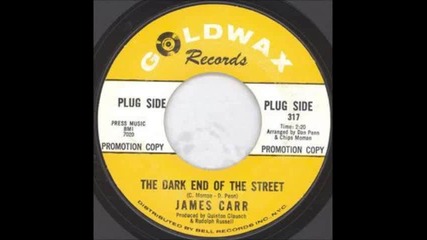 James Carr - The Dark End of the Street