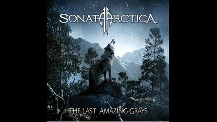Sonata Arctica - The Last Amazing Grays Single Edit [sample] 2009
