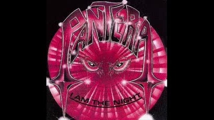 Pantera - I`m The Night 