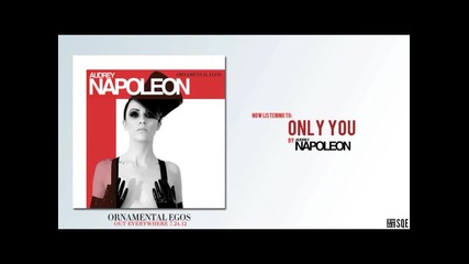 Audrey Napoleon - Only You