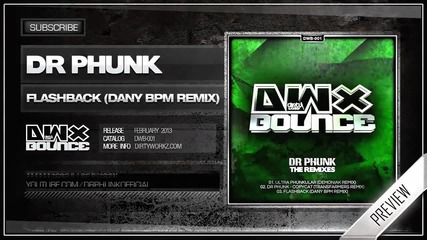 Dr Phunk - Flashback (dany Bpm Remix) (official Hq Preview)