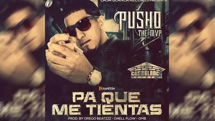 Pa' Que Me Tientas - Pusho (tiraera Pa Farruko) (video Music) Reggaeton 2015