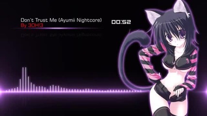 Nightcore Don't Trust Me