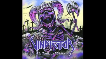 Vindicator - The Antique Witcheries (hq)
