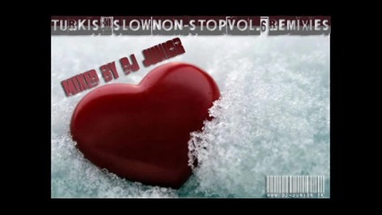 (demo)turkish Slow Mixtape (remixed By Dj Junior).mp3